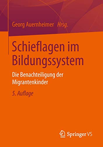 Stock image for Schieflagen im Bildungssystem : Die Benachteiligung der Migrantenkinder for sale by Blackwell's