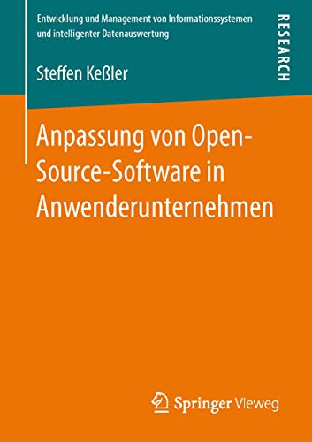 Stock image for Anpassung von Open-Source-Software in Anwenderunternehmen for sale by Chiron Media