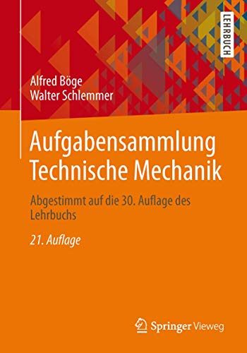9783658020507: Aufgabensammlung Technische Mechanik: Abgestimmt Auf Die 30. Auflage Des Lehrbuchs