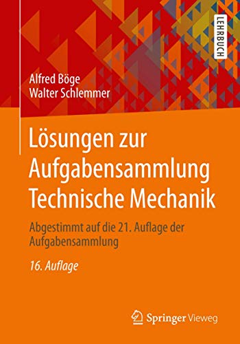 Stock image for Lsungen zur Aufgabensammlung Technische Mechanik: Abgestimmt auf die 21. Auflage der Aufgabensammlung for sale by medimops