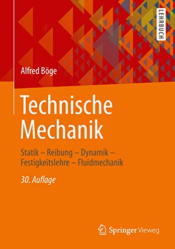Stock image for Technische Mechanik: Statik - Reibung - Dynamik - Festigkeitslehre - Fluidmechanik for sale by medimops