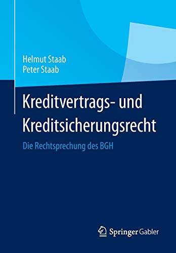 Stock image for Kreditvertrags- und Kreditsicherungsrecht : Die Rechtsprechung des BGH for sale by Chiron Media