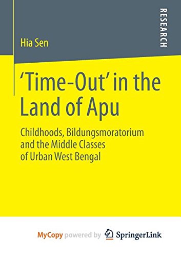 9783658022242: 'Time-Out' in the Land of Apu: Childhoods, Bildungsmoratorium and the Middle Classes of Urban West Bengal