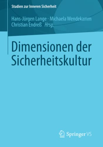 Beispielbild fr Dimensionen der Sicherheitskultur (Studien zur Inneren Sicherheit) (German Edition) zum Verkauf von medimops