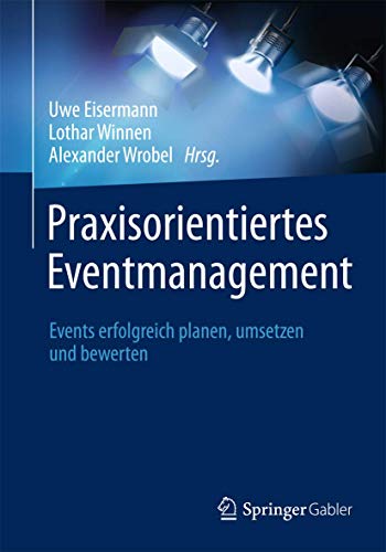 Beispielbild fr Praxisorientiertes Eventmanagement zum Verkauf von Blackwell's