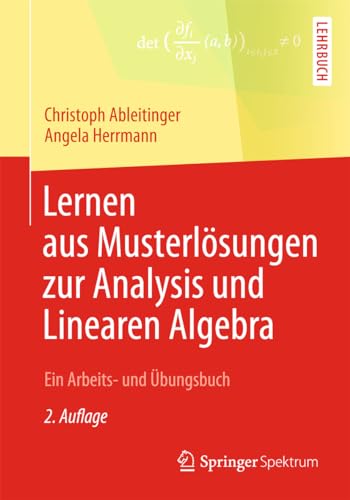 Stock image for Lernen Aus Musterlsungen Zur Analysis Und Linearen Algebra for sale by Blackwell's