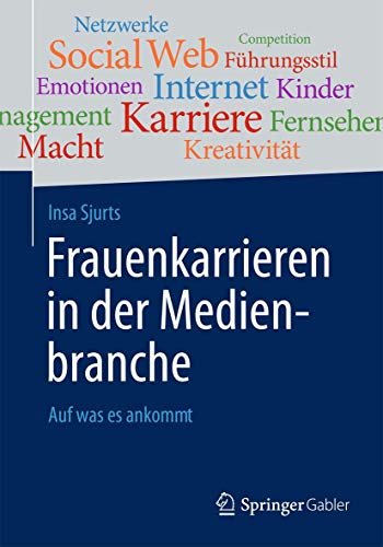 9783658023812: Frauenkarrieren in der Medienbranche