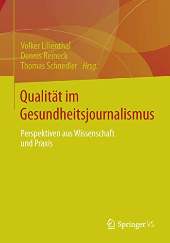 Beispielbild fr Qualitat im Gesundheitsjournalismus : Perspektiven aus Wissenschaft und Praxis zum Verkauf von Chiron Media