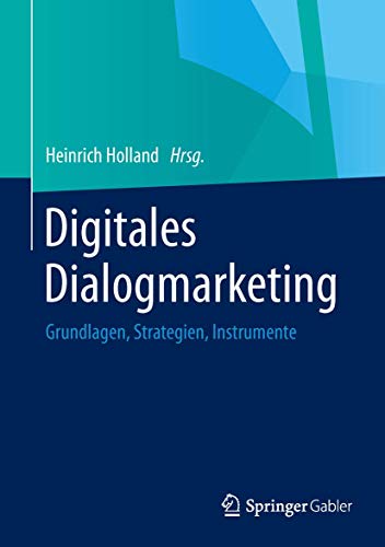 Imagen de archivo de Digitales Dialogmarketing: Grundlagen, Strategien, Instrumente a la venta por medimops