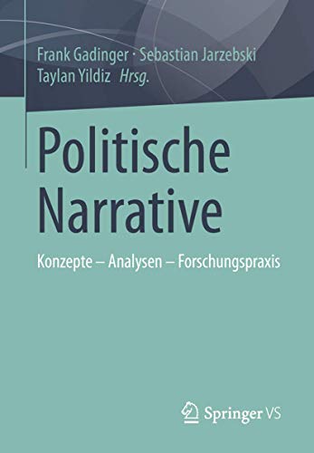 Beispielbild fr Politische Narrative: Konzepte - Analysen - Forschungspraxis (German Edition) zum Verkauf von Lucky's Textbooks