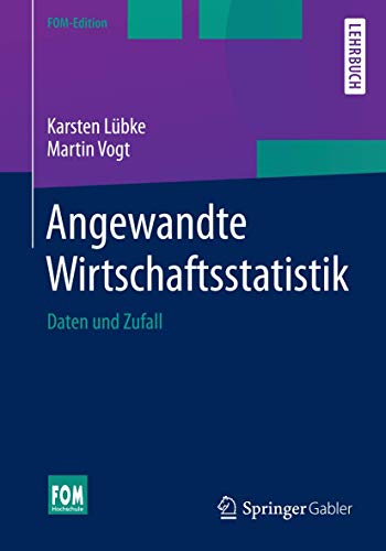 Stock image for Angewandte Wirtschaftsstatistik : Daten und Zufall for sale by Chiron Media
