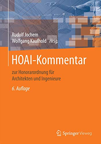 Stock image for HOAI-Kommentar: zur Honorarordnung fr Architekten und Ingenieure (German Edition) for sale by GF Books, Inc.