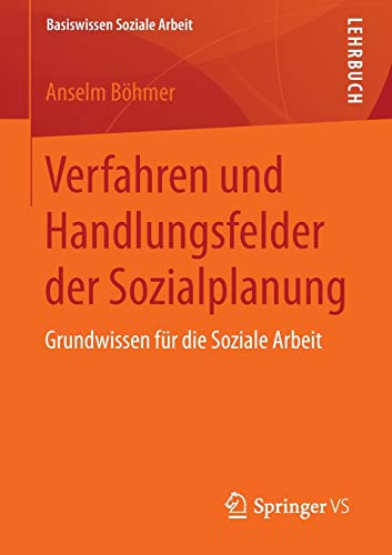 Stock image for Verfahren Und Handlungsfelder Der Sozialplanung for sale by Blackwell's