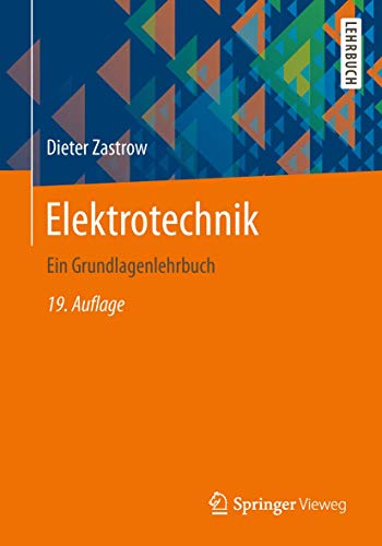 Beispielbild fr Elektrotechnik: Ein Grundlagenlehrbuch zum Verkauf von medimops