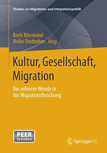 Beispielbild fr Kultur, Gesellschaft, Migration. : Die reflexive Wende in der Migrationsforschung zum Verkauf von Blackwell's