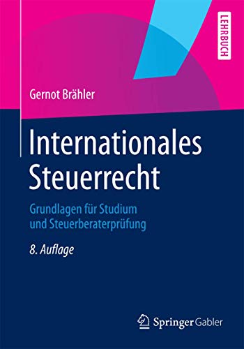 Beispielbild fr Internationales Steuerrecht: Grundlagen fr Studium und Steuerberaterprfung zum Verkauf von medimops