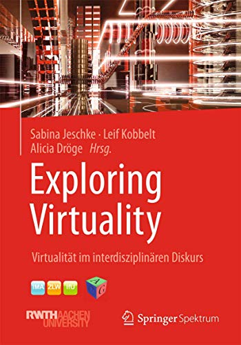 9783658038847: Exploring Virtuality: Virtualitt im interdisziplinren Diskurs