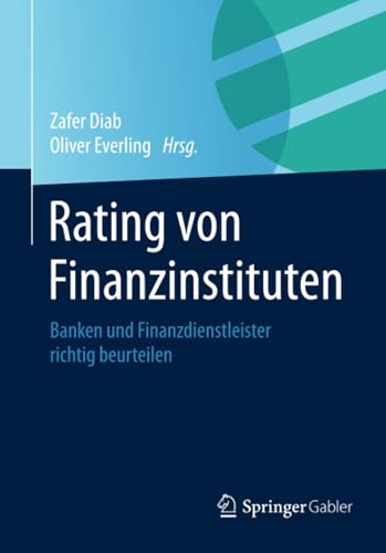 9783658041946: Rating von Finanzinstituten: Banken und Finanzdienstleister richtig beurteilen