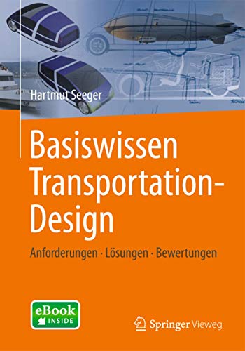 Imagen de archivo de Basiswissen Transportation-Design : Anforderungen - Losungen - Bewertungen a la venta por Chiron Media