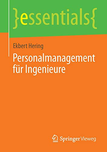 Beispielbild fr Personalmanagement fr Ingenieure (essentials) (German Edition) zum Verkauf von Jasmin Berger