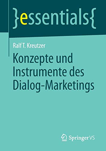 9783658049539: Konzepte Und Instrumente Des Dialog-marketings