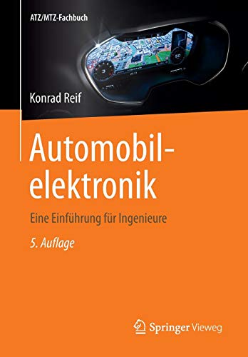 Beispielbild fr Automobilelektronik: Eine Einfhrung fr Ingenieure (ATZ/MTZ-Fachbuch) zum Verkauf von medimops