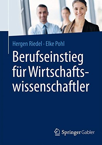 Imagen de archivo de Berufseinstieg fr Wirtschaftswissenschaftler a la venta por Buchpark