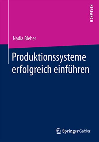 Stock image for Produktionssysteme erfolgreich einfhren (German Edition) for sale by GF Books, Inc.