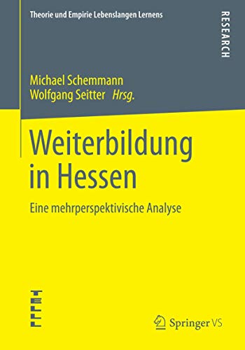 Beispielbild fr Weiterbildung in Hessen : Eine mehrperspektivische Analyse zum Verkauf von Chiron Media