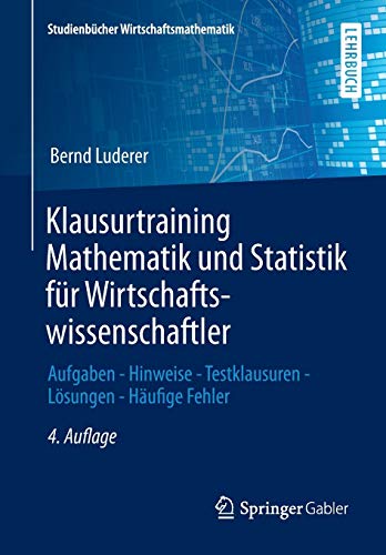 9783658055455: Klausurtraining Mathematik und Statistik fr Wirtschaftswissenschaftler