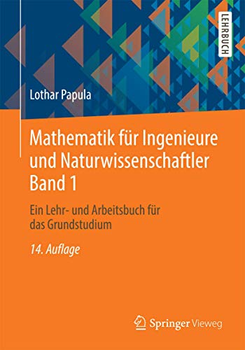 Beispielbild fr Mathematik fr Ingenieure und Naturwissenschaftler Band 1: Ein Lehr- und Arbeitsbuch fr das Grundstudium zum Verkauf von medimops