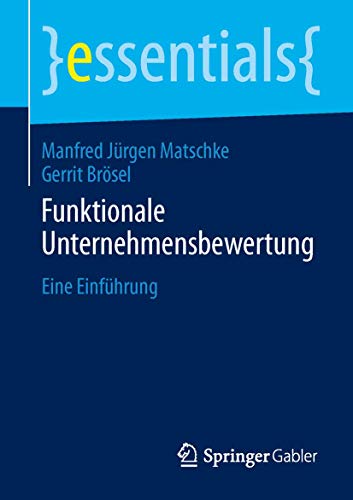 9783658057169: Funktionale Unternehmensbewertung: Eine Einfhrung (essentials)