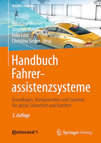 Stock image for Handbuch Fahrerassistenzsysteme: Grundlagen, Komponenten und Systeme fr aktive Sicherheit und Komfort (ATZ/MTZ-Fachbuch) for sale by medimops