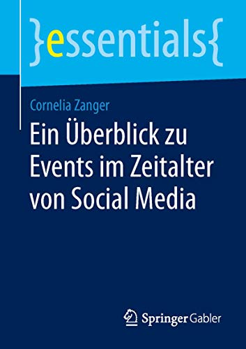 Stock image for Ein berblick zu Events im Zeitalter von Social Media (essentials) for sale by medimops