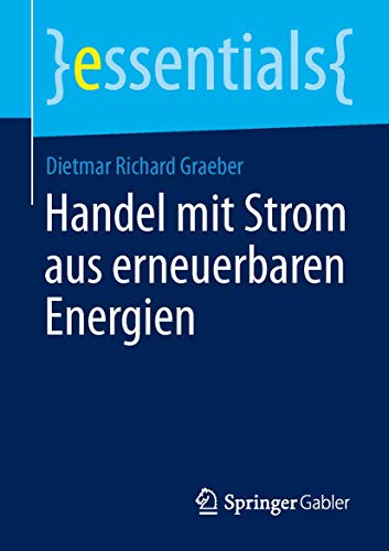 Beispielbild fr Handel mit Strom aus erneuerbaren Energien (essentials) zum Verkauf von medimops