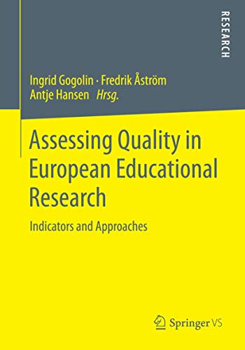 9783658059682: Assessing Quality in European Educational Research: Indicators and Approaches