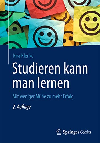 Beispielbild fr Studieren kann man lernen: Mit weniger Mhe zu mehr Erfolg zum Verkauf von medimops