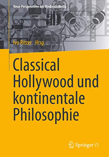 Stock image for Classical Hollywood und kontinentale Philosophie for sale by Chiron Media