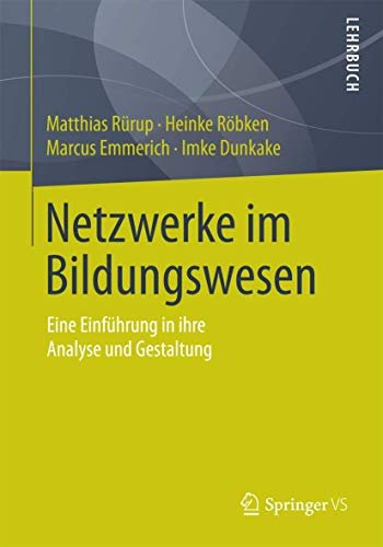 Imagen de archivo de Netzwerke im Bildungswesen : Eine Einfuhrung in ihre Analyse und Gestaltung a la venta por Chiron Media