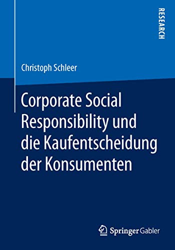 Stock image for Corporate Social Responsibility und die Kaufentscheidung der Konsumenten for sale by Chiron Media