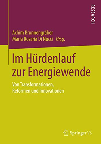 Beispielbild fr Im Hrdenlauf zur Energiewende: Von Transformationen, Reformen und Innovationen zum Verkauf von medimops
