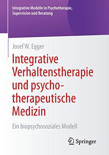 Beispielbild fr Integrative Verhaltenstherapie und psychotherapeutische Medizin : Ein biopsychosoziales Modell zum Verkauf von Blackwell's