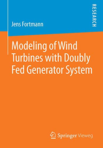 9783658068813: Modeling of Wind Turbines with Doubly Fed Generator System