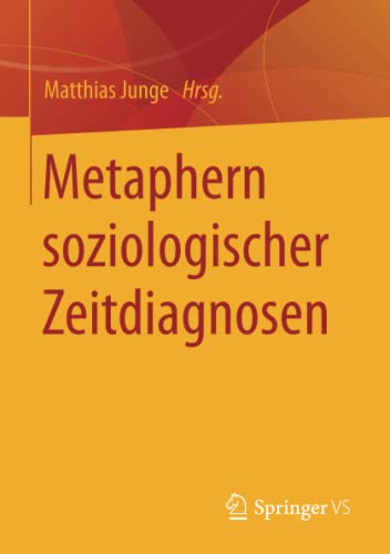 Stock image for Metaphern soziologischer Zeitdiagnosen for sale by Chiron Media
