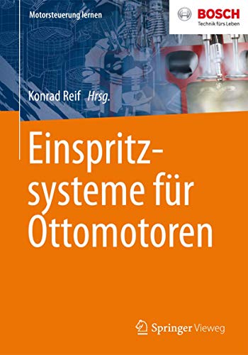 Einspritzsysteme für Ottomotoren. - Reif, Konrad [Hrsg.]