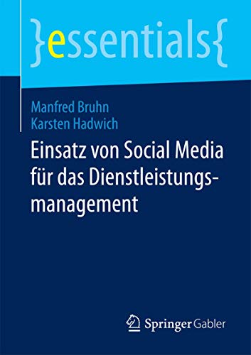 Stock image for Einsatz von Social Media fur das Dienstleistungsmanagement for sale by Chiron Media