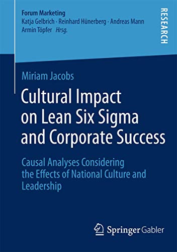 Beispielbild fr Cultural Impact on Lean Six Sigma and Corporate Success Causal Analyses Considering the Effects of National Culture and Leadership zum Verkauf von Buchpark