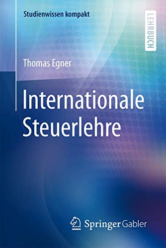 Beispielbild fr Internationale Steuerlehre (Studienwissen kompakt) zum Verkauf von medimops