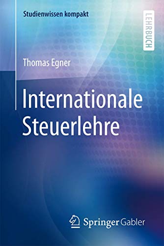 Stock image for Internationale Steuerlehre (Studienwissen kompakt) for sale by medimops