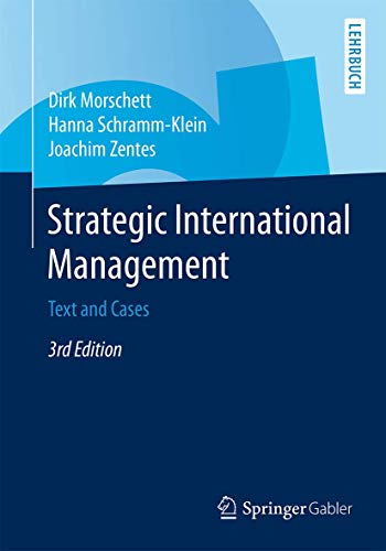 9783658078836: Strategic International Management: Text and Cases